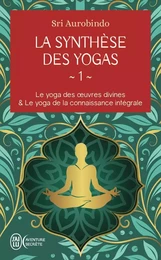 La synthèse des yogas