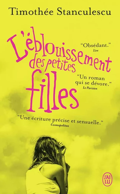 L'éblouissement des petites filles - Timothée Stanculescu - J'AI LU