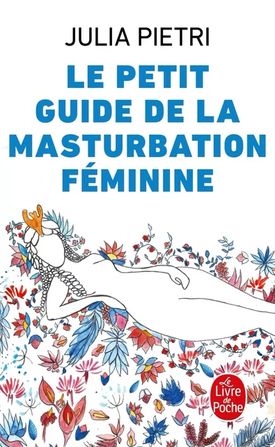 Le petit Guide de la masturbation féminine - Julia Pietri - LGF