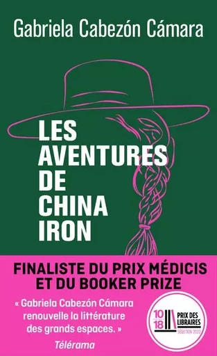 Les aventures de China Iron - Gabriela CABEZÓN CÁMARA - Univers Poche