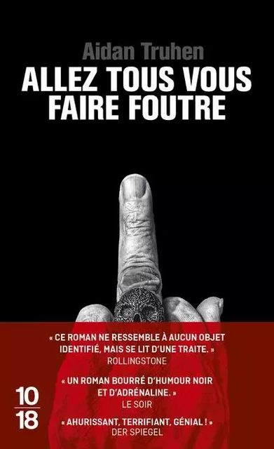 Allez tous vous faire foutre - Aidan Truhen - Univers Poche