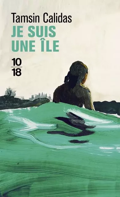 Je suis une île - Tamsin Calidas - Univers Poche