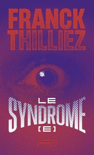 Le syndrome [E] - Franck Thilliez - Univers Poche