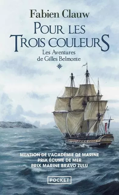 Les Aventures de Gilles Belmonte - tome 1 Pour les trois couleurs - Fabien Clauw - Univers Poche