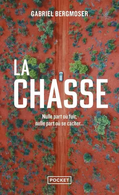 La Chasse - Gabriel Bergmoser - Univers Poche