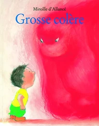 Grosse colère