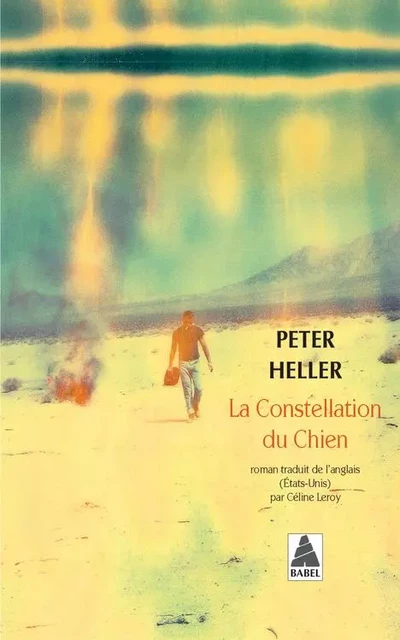 La Constellation du Chien - Peter Heller - ACTES SUD