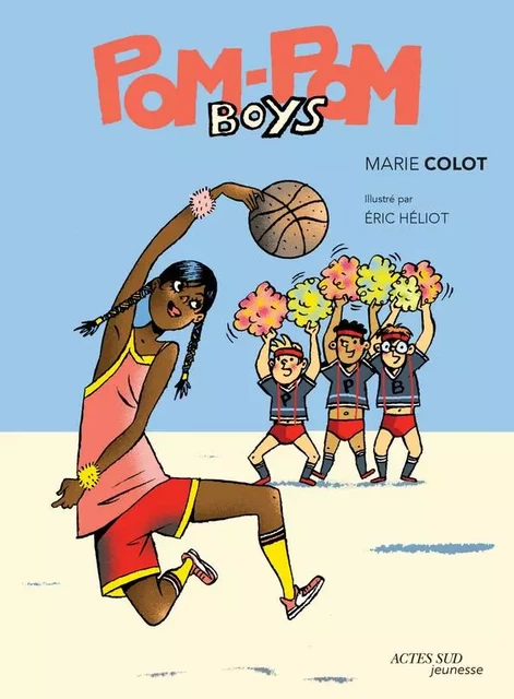 Pom-pom boys - Marie Colot - ACTES SUD