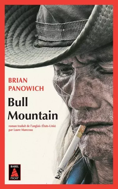 Bull Mountain - Brian Panowich - ACTES SUD