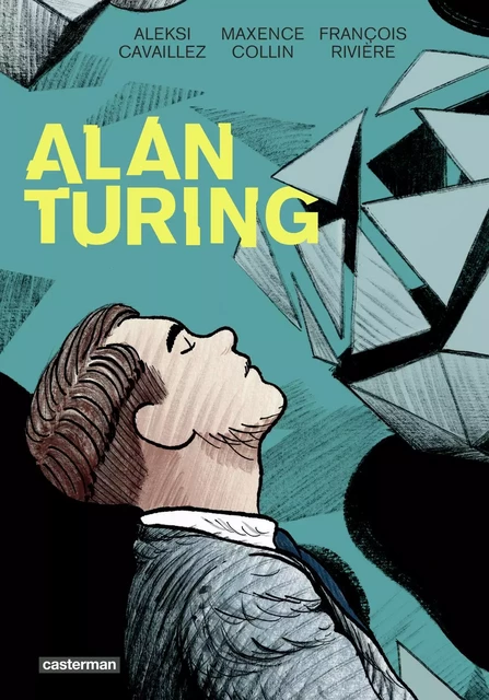 Alan Turing -  - CASTERMAN