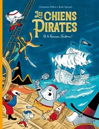 Les chiens pirates et le Vaisseau Fantôme !