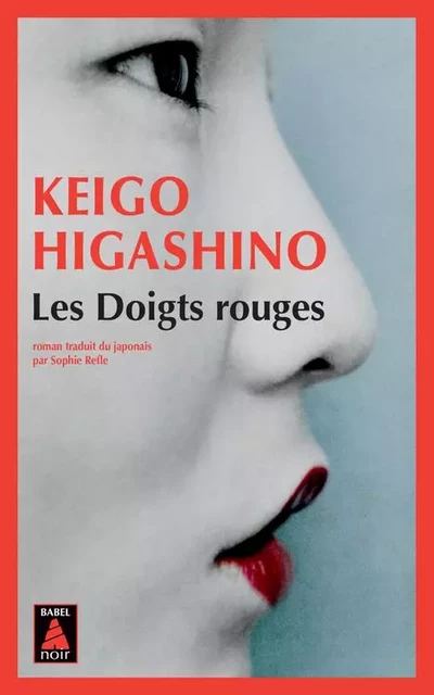 Les Doigts rouges - Keigo Higashino - ACTES SUD