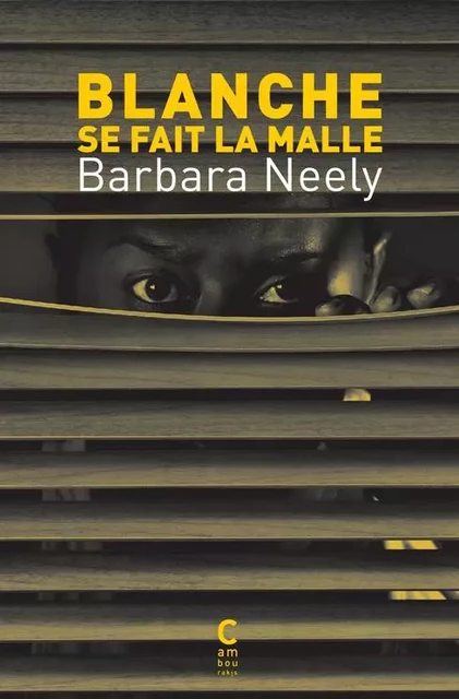 Blanche se fait la malle - Barbara Neely - CAMBOURAKIS