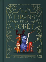 Les lurons de la forêt