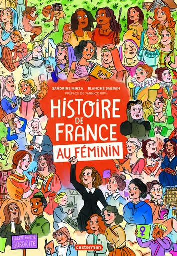 Histoire de France au féminin - Sandrine Mirza - CASTERMAN