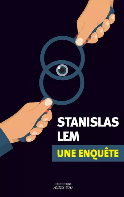 Une enquête - Stanislas Lem - ACTES SUD