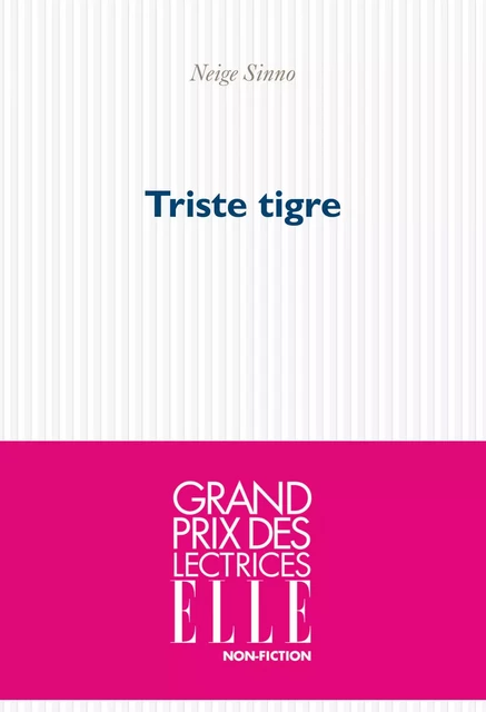 Triste tigre - Neige Sinno - POL