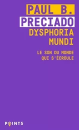 Dysphoria Mundi