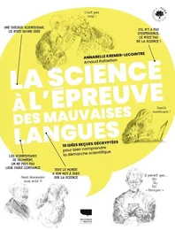 Histoire et société La Science à l'épreuve des mauvaises langues