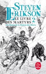 Les Portes de la maison des morts (Le Livre des martyrs, Tome 2)