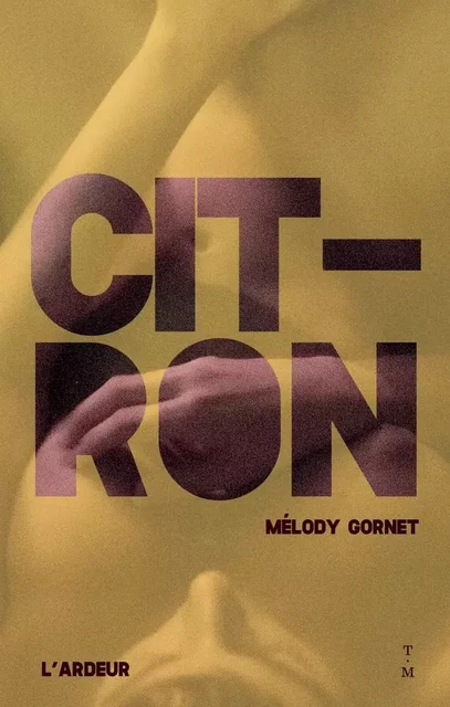 Citron - Mélody Gornet - THIERRY MAGNIER