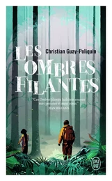 Les ombres filantes