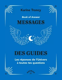 Book of Answer : Messages des guides