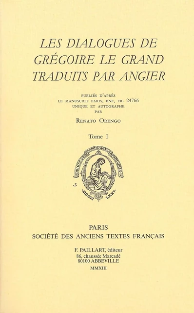 LES DIALOGUES TRADUITS PAR ANGIER 2 VOLS -  GREGOIRE LE GRAND - ANCIENS TEXTES