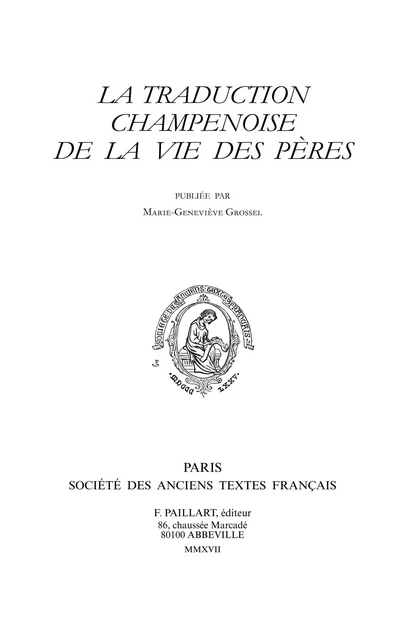 La traduction champenoise de la "Vie des Pères" -  - ANCIENS TEXTES