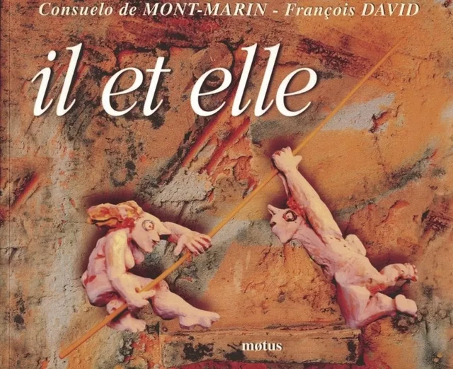 Il et Elle - François DAVID - MOTUS