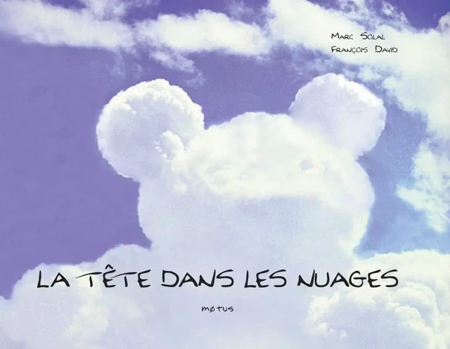 La tête dans les nuages - François DAVID - MOTUS