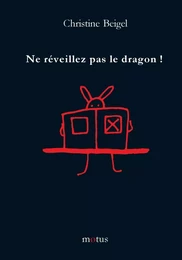 Ne réveillez pas le dragon