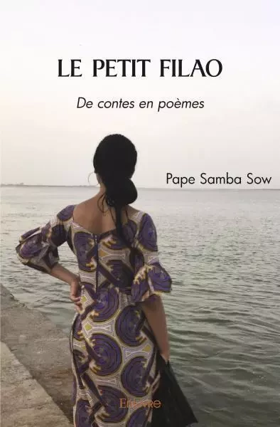 Le petit filao - Pape Samba Sow - EDILIVRE