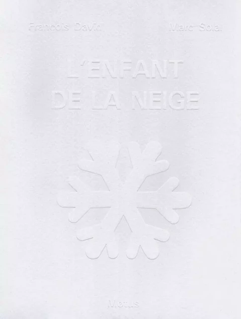 L'enfant de la neige - François DAVID - MOTUS