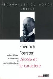 L'Ecole et le caractère