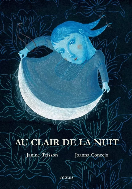 Au clair de la nuit - Janine Teisson - MOTUS