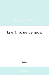 Une envolée de mots