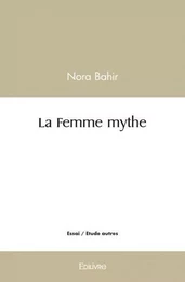 La femme mythe