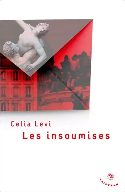 Les Insoumises - Celia Levi - Tristram