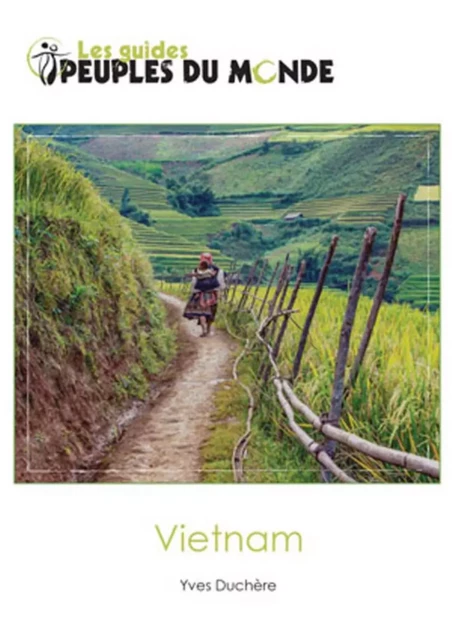 Guide du Vietnam -  - PEUPLES MONDE