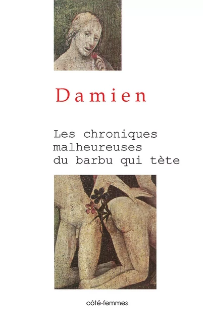 CHRONIQUES MALHEUREUSES DU BARBU QUI TETE -  DAMIEN CLAUDE - INDIGO