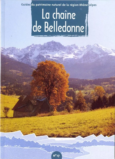 La chaîne de Belledonne -  Conservatoire d'espaces naturels Isère-AVENIR - CREN