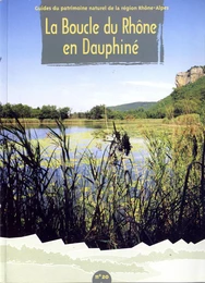 La boucle du Rhône en Dauphiné