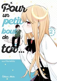 Pour un petit bout de toi... - Tome 2