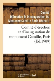 Comité d'érection et d'inauguration du monument Camille, Paris