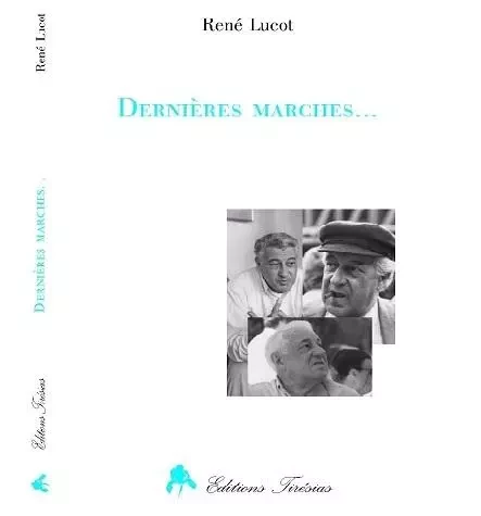 Dernières marches -  - TIRESIAS