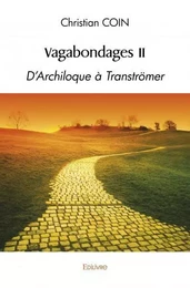 Vagabondages ii d'archiloque à tranströmer