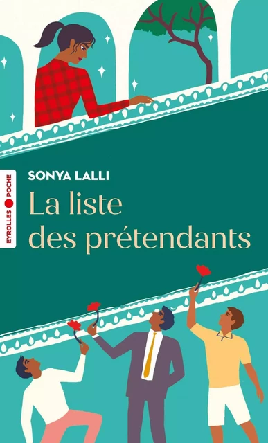 La liste des prétendants - Sonya Lalli - EYROLLES