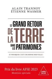 Le Grand retour de la terre dans les patrimoines