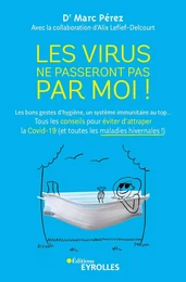 Les virus ne passeront pas par moi !